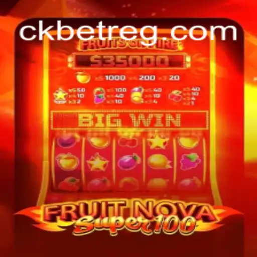 Descubra as Emoções de FruitNovaSuper100 e a Estratégia de Jogo com Ckbet
